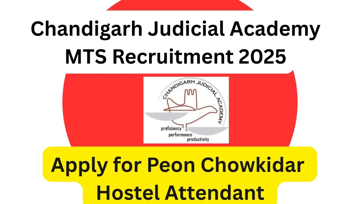 Chandigarh Judicial Academy MTS Recruitment