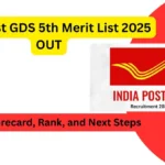 India Post GDS 5th Merit List 2025 OUT