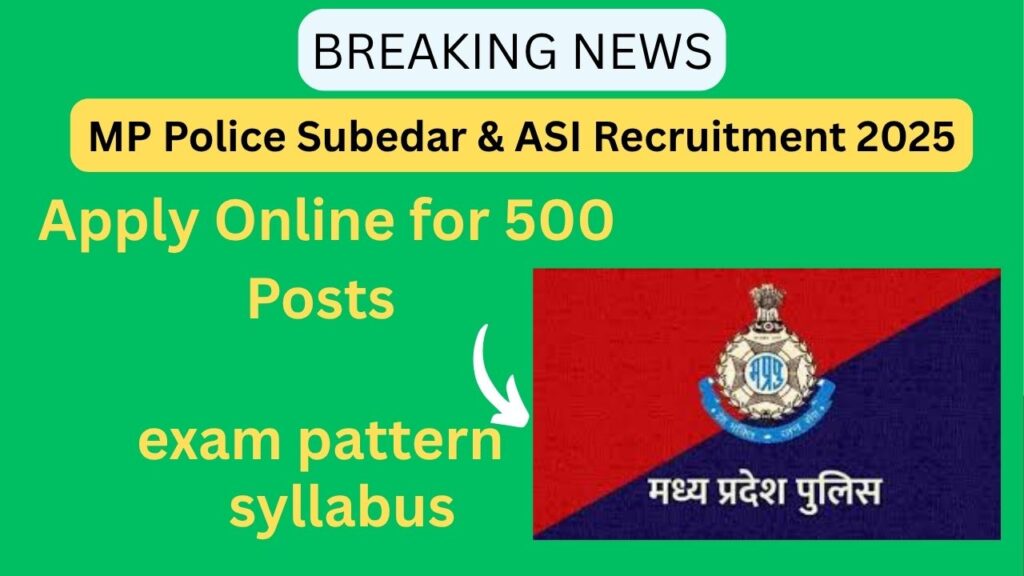 MPESB MP Police Subedar Stenographer, ASI Ministerial Recruitment 2025  Apply Online for 500 Posts